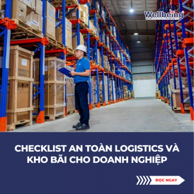 Checklist an toàn logistics và kho bãi cho doanh nghiệp
