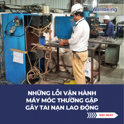 Những lỗi vận hành máy móc thường gặp gây tai nạn lao động