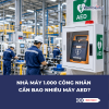 Nhà máy 1.000 công nhân cần bao nhiêu máy AED?