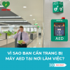 Văn phòng 100 nhân viên có thực sự cần máy AED không?