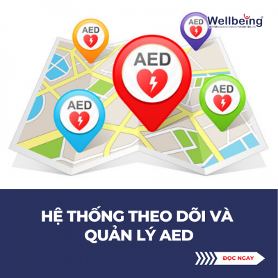 HỆ THỐNG THEO DÕI VÀ QUẢN LÝ AED | Wellbeing