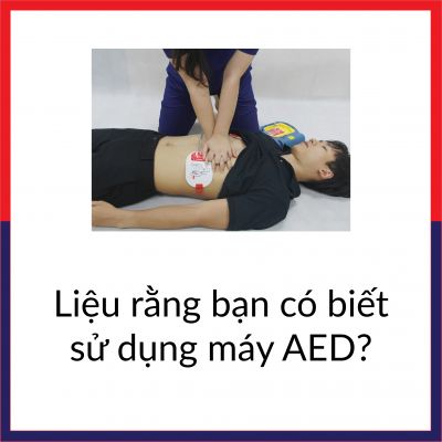Nếu tìm được máy AED/máy khử rung tim/máy sốc tim, bạn có biết cách sử dụng?| Wellbeing