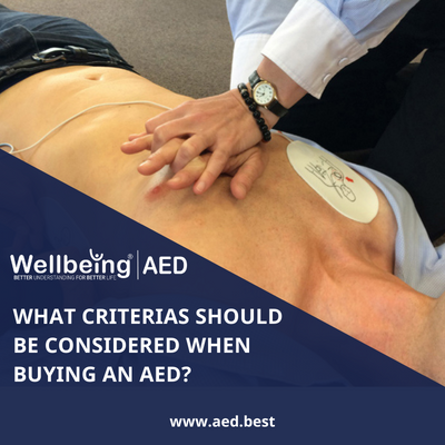 WHAT CRITERIAS SHOULD BE CONSIDERED WHEN BUYING AN AED? | WELLBEING