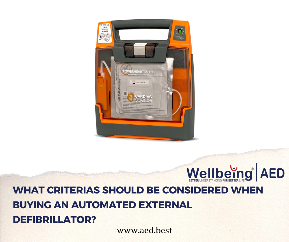 WHAT CRITERIAS SHOULD BE CONSIDERED WHEN BUYING AN AUTOMATED EXTERNAL DEFIBRILLATOR? | WELLBEING